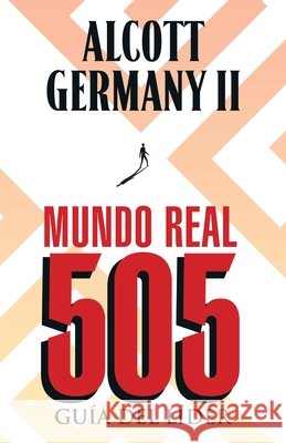 Real World 505: Leader Guide (Spanish Edition) Germany, Alcott, II 9798893919820