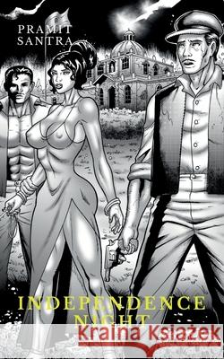 Independence Night: 15 Aug 1947 Pramit Santra 9798894158969