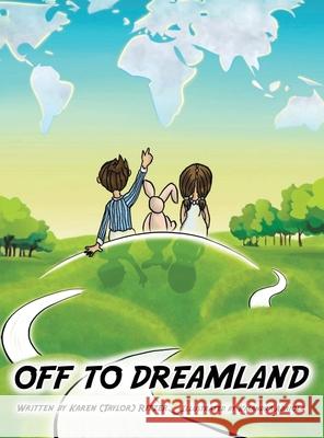 Off to Dreamland Karen Taylor Ritzer 9798894190440
