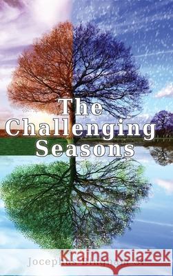 The Challenging Seasons Jocephus Bingham 9798894191256