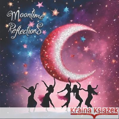 Moontime Reflections Mei Nelson 9798894433745 ISBN Services