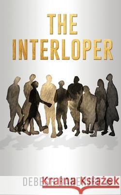 The Interloper Debesh Banerjee 9798894463698