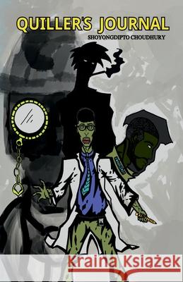 Quiller's Journal Shoyongdipto Choudhury 9798894469324