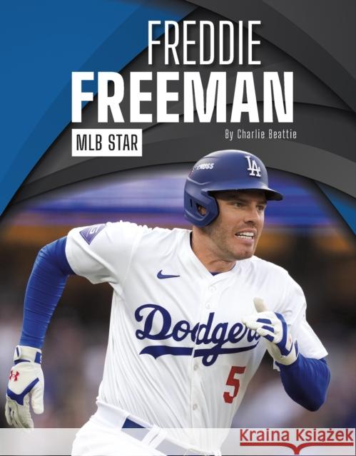Freddie Freeman: MLB Star Charlie Beattie 9798894690780 Press Box Books
