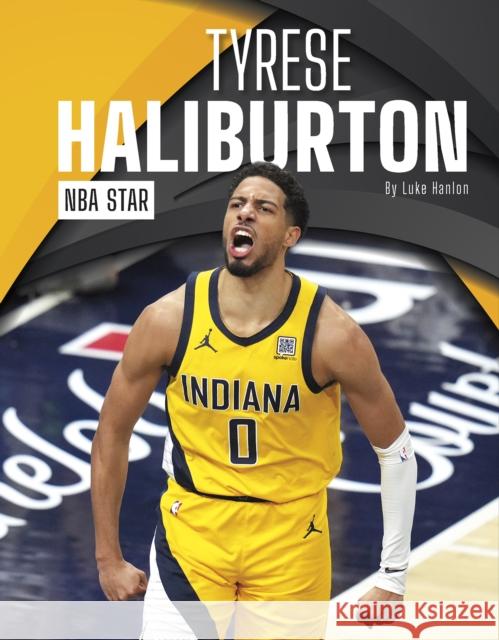 Tyrese Haliburton: NBA Star Luke Hanlon 9798894690797