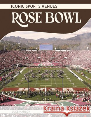 Rose Bowl Luke Hanlon 9798894691060