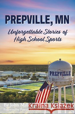 Prepville, MN John Millea 9798894691701 Press Box Books