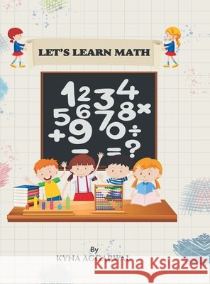 Let's Learn Math Kyna Aggarwal 9798894754956