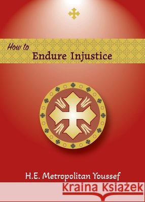 How to Endure Injustice Youssef, Metropolitan 9798894830254