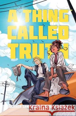 Thing Called Truth Iolanda Zanfardino 9798894889047 Diamond Comic Distributors, Inc.