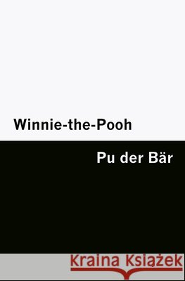 Winnie-the-Pooh / Pu der Bär [Bilingual Edition] - English & German Milne, A. a., Möwenstein 9798895130544 Mowenstein Books LLC