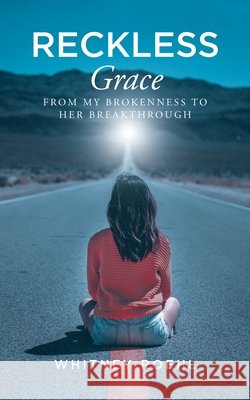 Reckless Grace Roehl, Whitney 9798895266632