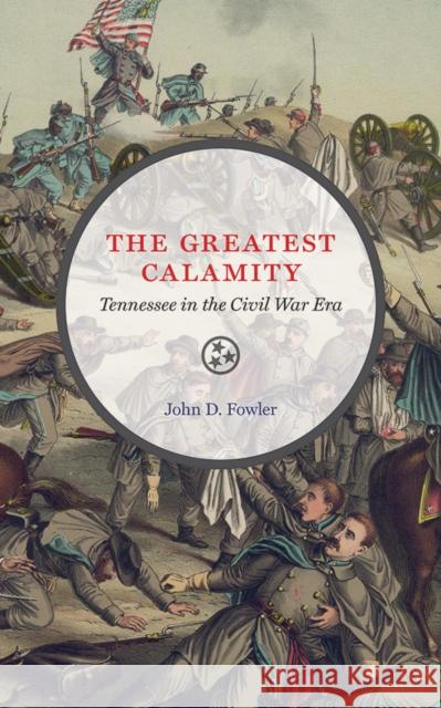 The Greatest Calamity John D. Fowler 9798895270233