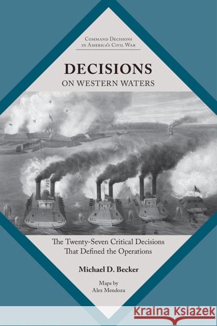 Decisions on Western Waters Michael D. Becker 9798895270455 University of Tennessee Press
