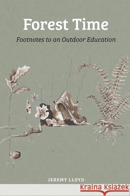 Forest Time Jeremy Lloyd 9798895270912