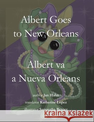 Albert Goes to New Orleans Hahn, Jan 9798895320655