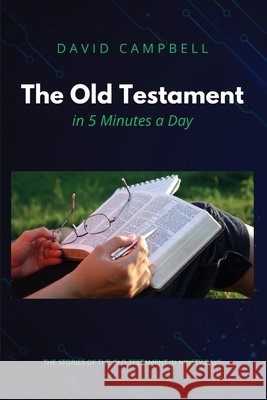The Old Testament in Five Minutes a Day Campbell, David 9798895320686