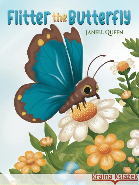 Flitter the Butterfly Janell Queen 9798895431115