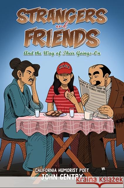 Strangers and Friends John Gentry 9798895434642