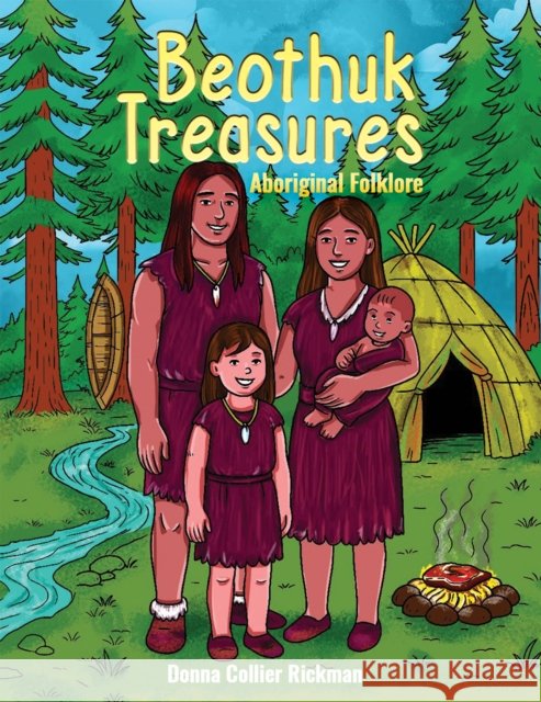 Beothuk Treasures Donna Collier Rickman 9798895436448