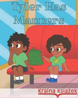 Tyler Has Manners McDowell, Doreth 9798895533017