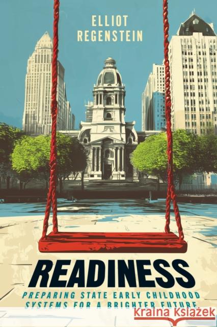 Readiness Elliot Regenstein 9798895570487