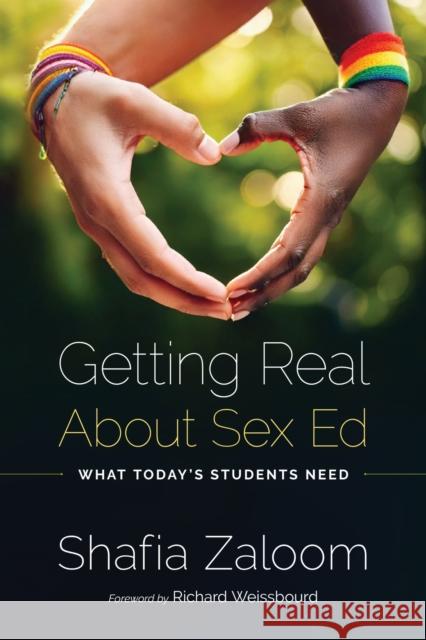Getting Real About Sex Ed Shafia Zaloom 9798895570593