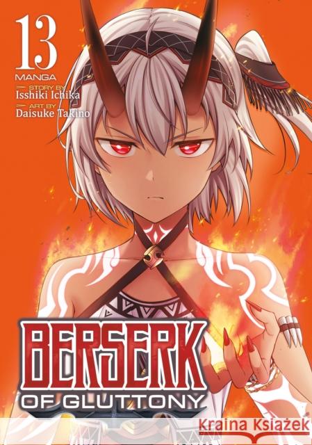 Berserk of Gluttony (Manga) Vol. 13 Isshiki Ichika 9798895616574 