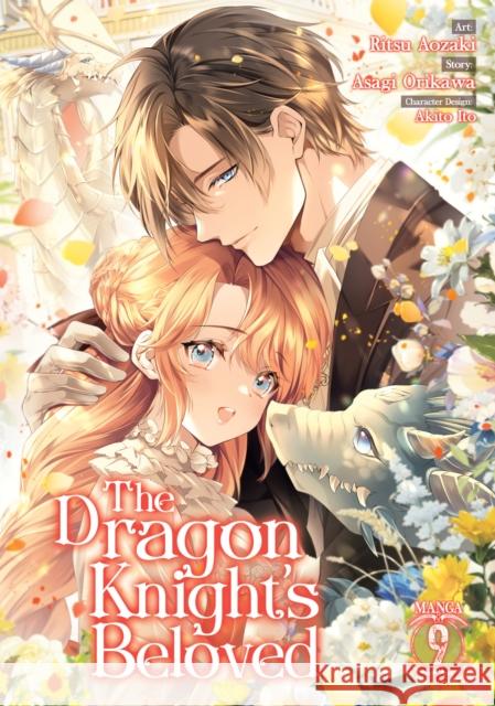 The Dragon Knight's Beloved (Manga) Vol. 9 Asagi Orikawa 9798895617212 Seven Seas