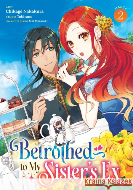 Betrothed to My Sister's Ex (Manga) Vol. 2 Tobirano 9798895617533 