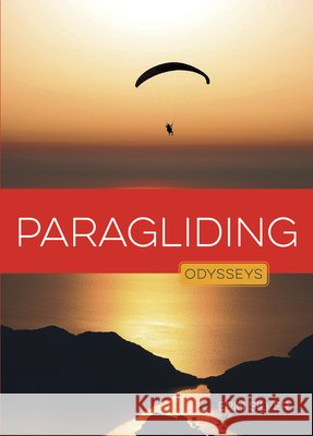 Paragliding Silver, Erin 9798895815250 Creative Education