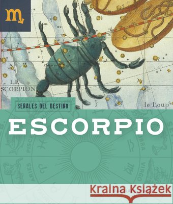 Escorpio Hanel, Rachael 9798895816998 Creative Education