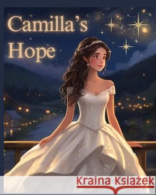 Camilla's Hope Jacquelyn Daniel 9798895893180 Rosen Publishing Group