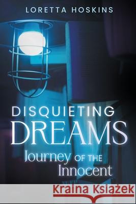 Disquieting Dreams Loretta Hoskins 9798895970157 Trilogy Christian Publishing