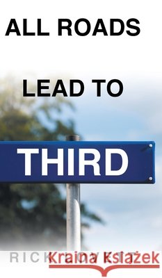 All Roads Lead to Third Lovett, Rick 9798896176176