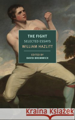 The Fight David Bromwich 9798896230267 New York Review Books