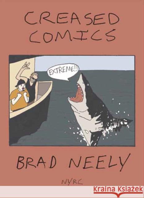 Creased Comics Brad Neely 9798896230540 New York Review Books