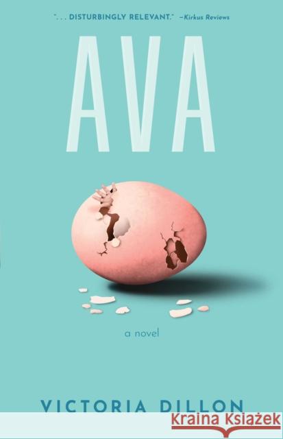 Ava: A Novel Victoria Dillon 9798896360865