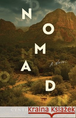 Nomad: A Novel Cynthia Johnstone 9798896361749