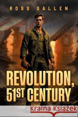 Revolution, 51st Century Gallen, Ross 9798896395683