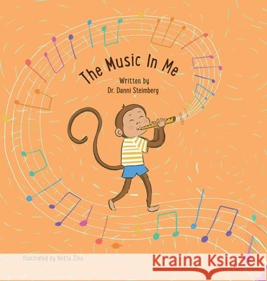 The Music In Me Steimberg, Danni, Zino, Netta 9798896916826