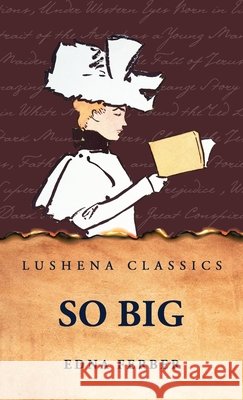 So Big Edna Ferber 9798897186419