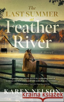 Last Summer at Feather River Karen Nelson 9798897400188