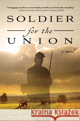 Soldier for the Union Campbell, William W. 9798897471614