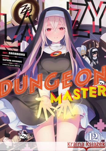 Lazy Dungeon Master (Manga) Vol. 12 Supana Onikage 9798897653447 