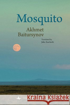 Mosquito Baitursynov, Akhmet, Zawlacki, Jake 9798897831616 Academic Studies Press
