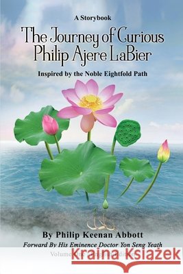 The Journey of Curious Philip Ajere LaBier Keenan Abbott, Philip 9798897959723