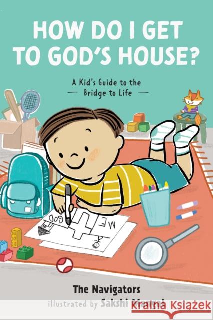 How Do I Get to God's House? Sakshi Mangal 9798898020002