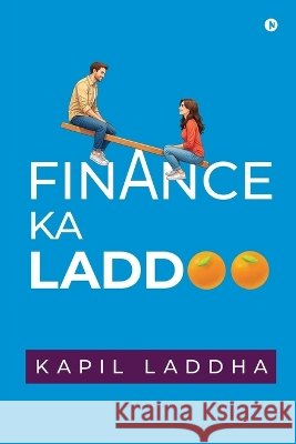 Finance Ka Laddoo Kapil Laddha 9798898267292