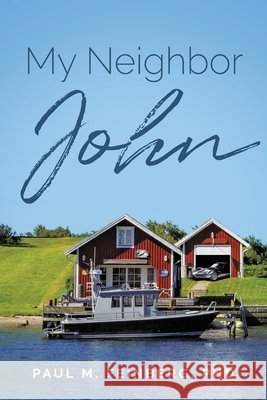 My My Neighbor John Feinberg, Paul M. 9798898353865